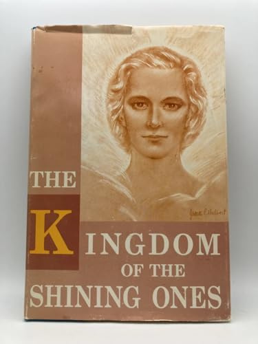 Imagen de archivo de Kingdom of the Shining Ones a la venta por ThriftBooks-Dallas