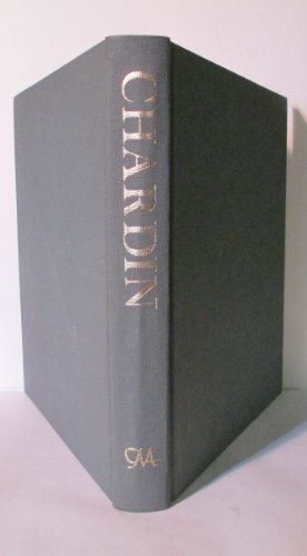 Stock image for Chardin, 1699-1779: A Special Exhibition Organized by the Raeunion Des Musaees Nationaux, Paris, the Cleveland Museum of Art, and Museum of Fine Arts, Boston (English and French Edition) for sale by Midtown Scholar Bookstore