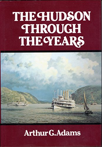 Stock image for The Hudson Through the Years for sale by ThriftBooks-Atlanta
