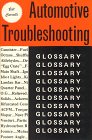 9780910390187: Automotive Troubleshooting: Glossary