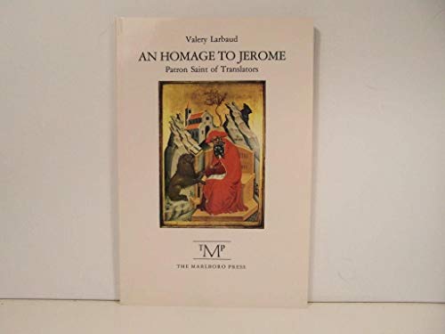 Stock image for An Homage to Jerome: Patron Saint of Translators for sale by austin books and more