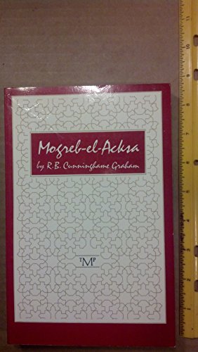 Stock image for Mogreb-El-Acksa: A Journey in Morocco for sale by The Unskoolbookshop