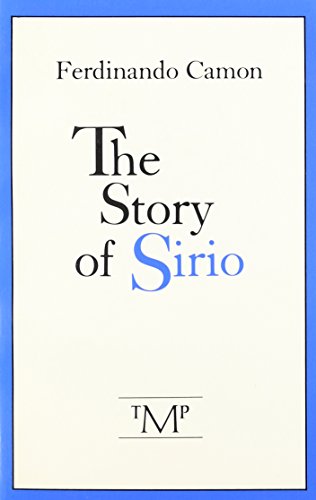Imagen de archivo de The Story of Sirio a la venta por Lee Madden, Book Dealer