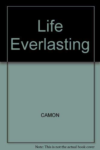 Stock image for Life Everlasting for sale by Better World Books