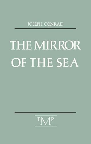 Beispielbild fr Mirror Of The Sea zum Verkauf von WeBuyBooks