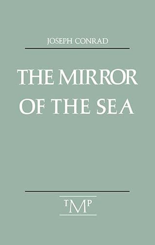 Stock image for The Mirror of the Sea for sale by HPB Inc.