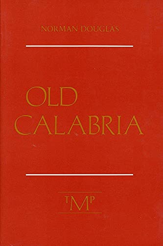 Beispielbild fr Old Calabria zum Verkauf von Taos Books