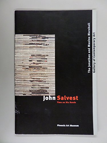 Stock image for John Salvest: Time on His Hands, 12 October 1999-23 January 2000 for sale by CorgiPack
