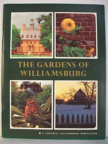 Beispielbild fr Gardens of Williamsburg zum Verkauf von Wonder Book