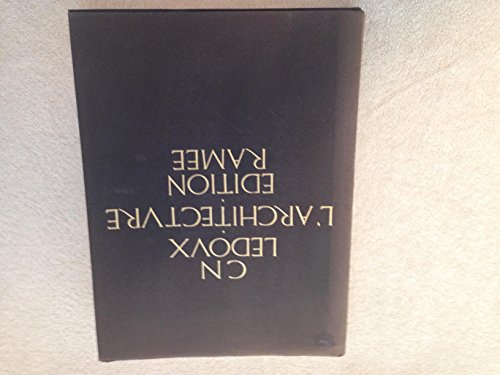 9780910413039: L'Architecture de C. N. Ledoux: Collection qui rassemble tous les genres de batiments employés dans l'ordre social