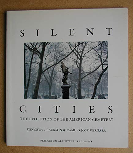 Beispielbild fr Silent Cities : The Evolution of the American Cemetery zum Verkauf von Better World Books