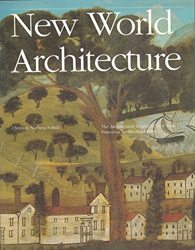 Imagen de archivo de New World Architecture a la venta por Better World Books