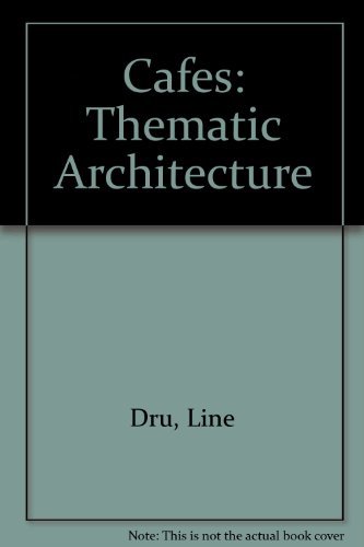 9780910413664: Cafes: Thematic Architecture