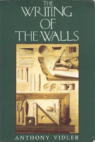 9780910413756: The Writing of the Walls: Architectural Theory in the Late Enlightenment