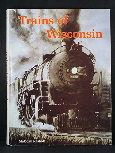 Beispielbild fr Trains of Wisconsin zum Verkauf von HPB-Red