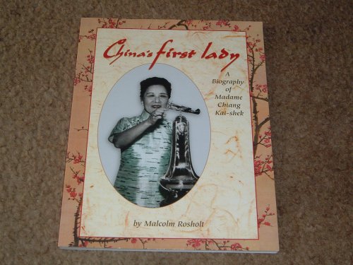 Stock image for Chinas First Lady- A biography of Madame Chiang Kai-shek for sale by HPB-Ruby