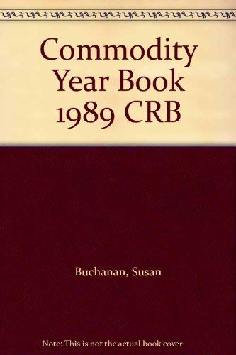 Beispielbild fr CRB Commodity Yearbook 1989 zum Verkauf von Better World Books: West