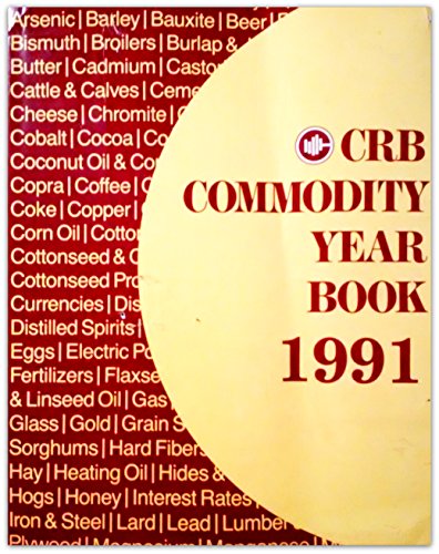 Beispielbild fr CRB Commodity Yearbook 1991 zum Verkauf von Better World Books