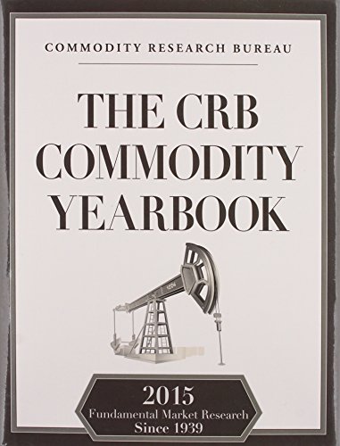 Imagen de archivo de The CRB Commodity Yearbook 2015 a la venta por Affordable Collectibles