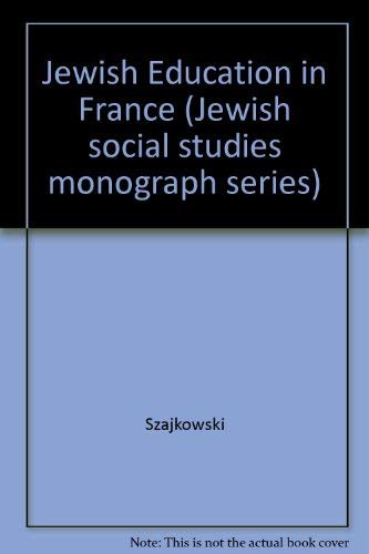 Imagen de archivo de Jewish Education in France a la venta por Better World Books