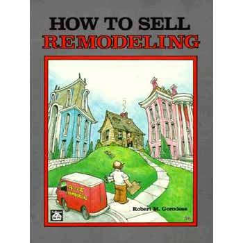 Beispielbild fr How to Sell Remodeling zum Verkauf von Better World Books