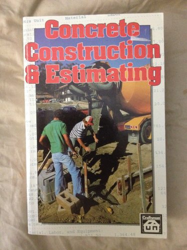 Imagen de archivo de Concrete Construction and Estimating a la venta por Wonder Book