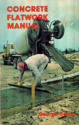 Stock image for Concrete Flatwork Manual for sale by Better World Books