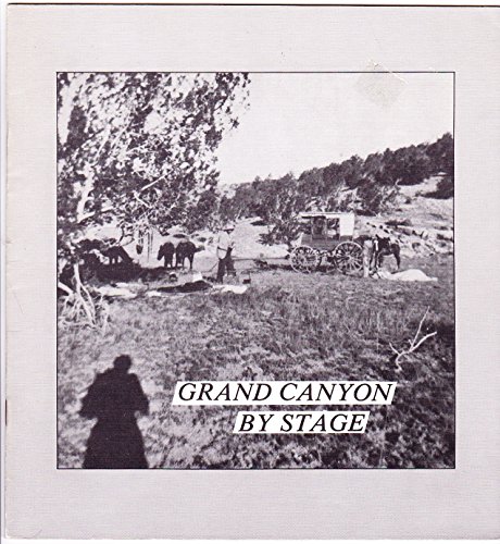 Grand Canyon by Stage (Stage trip in August 1894)