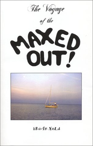 Stock image for The Voyage of the Maxed Out! for sale by Mark Henderson