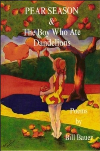 Stock image for Pear Season & The Boy Who Ate Dandelions for sale by Werdz Quality Used Books