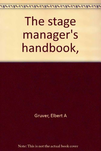 Stock image for The Stage Manager's Handbook for sale by G.J. Askins Bookseller