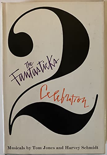 Imagen de archivo de The fantasticks: Celebration a la venta por ThriftBooks-Atlanta