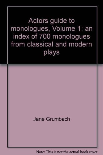 Beispielbild fr Actors guide to monologues, Volume 1; an index of 700 monologues from classical and modern plays zum Verkauf von Robinson Street Books, IOBA