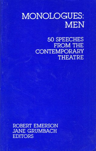Imagen de archivo de Monologues--Men: 50 Speeches from the Contemporary Theatre a la venta por ThriftBooks-Dallas