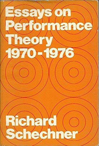 Stock image for Essays on Performance Theory (1970-1976) for sale by Better World Books