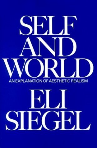 9780910492270: Self and world: An explanation of aesthetic realism [Taschenbuch] by