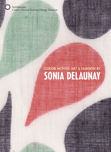 Stock image for Color Moves: Art Fashion by Sonia Delaunay for sale by Zoom Books Company