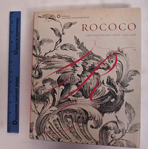 Beispielbild fr Rococo: The Continuing Curve, 1730-2008 zum Verkauf von Jenson Books Inc