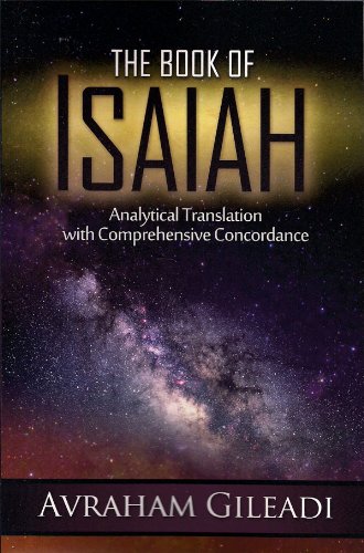 Beispielbild fr Book of Isaiah - Analytical Translation with Comprehensive Concordance zum Verkauf von Wizard Books