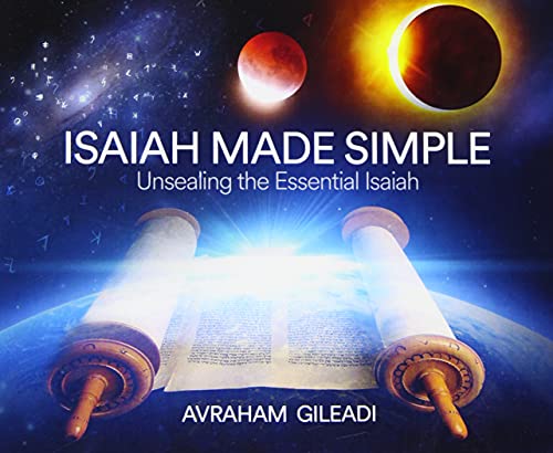 Beispielbild fr Isaiah Made Simple: Unsealing the Essential Isaiah zum Verkauf von Books Unplugged