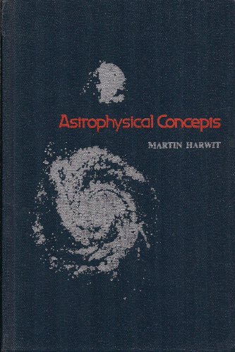 Imagen de archivo de Astrophysical Concepts a la venta por Reader's Corner, Inc.