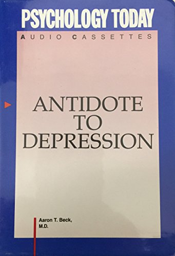 Antidote to Depression (9780910542449) by Beck, Aaron