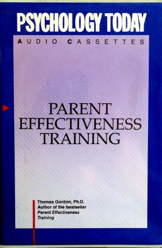 Parent Effectiveness Training (9780910542494) by Thomas Gordon