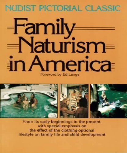 9780910550543: Family Naturism in America