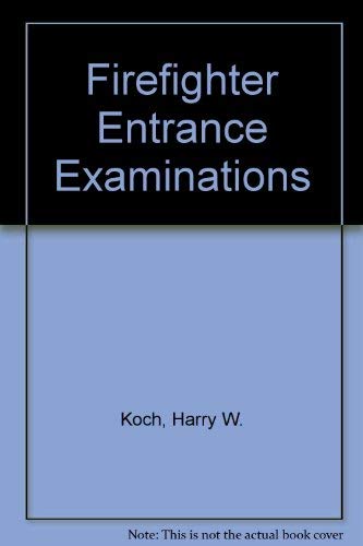 Stock image for Firefighter Entrance Examinations for sale by Newsboy Books