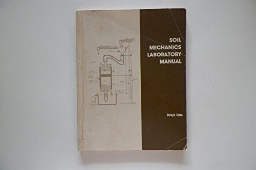 Stock image for Soil mechanics laboratory manual for sale by ThriftBooks-Dallas