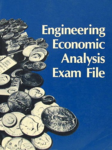 Stock image for Engineering Economic Analysis Exam File for sale by Once Upon A Time Books