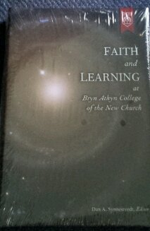 Beispielbild fr Faith and Learning at Bryn Athyn College of the New Church Synnestvedt, Dan A. zum Verkauf von Michigander Books