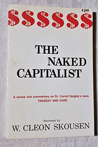 Beispielbild fr The Naked Capitalist zum Verkauf von The Book Garden