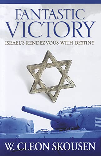 Beispielbild fr Fantastic Victory--Israel's Rendezvous With Destiny zum Verkauf von HPB-Movies
